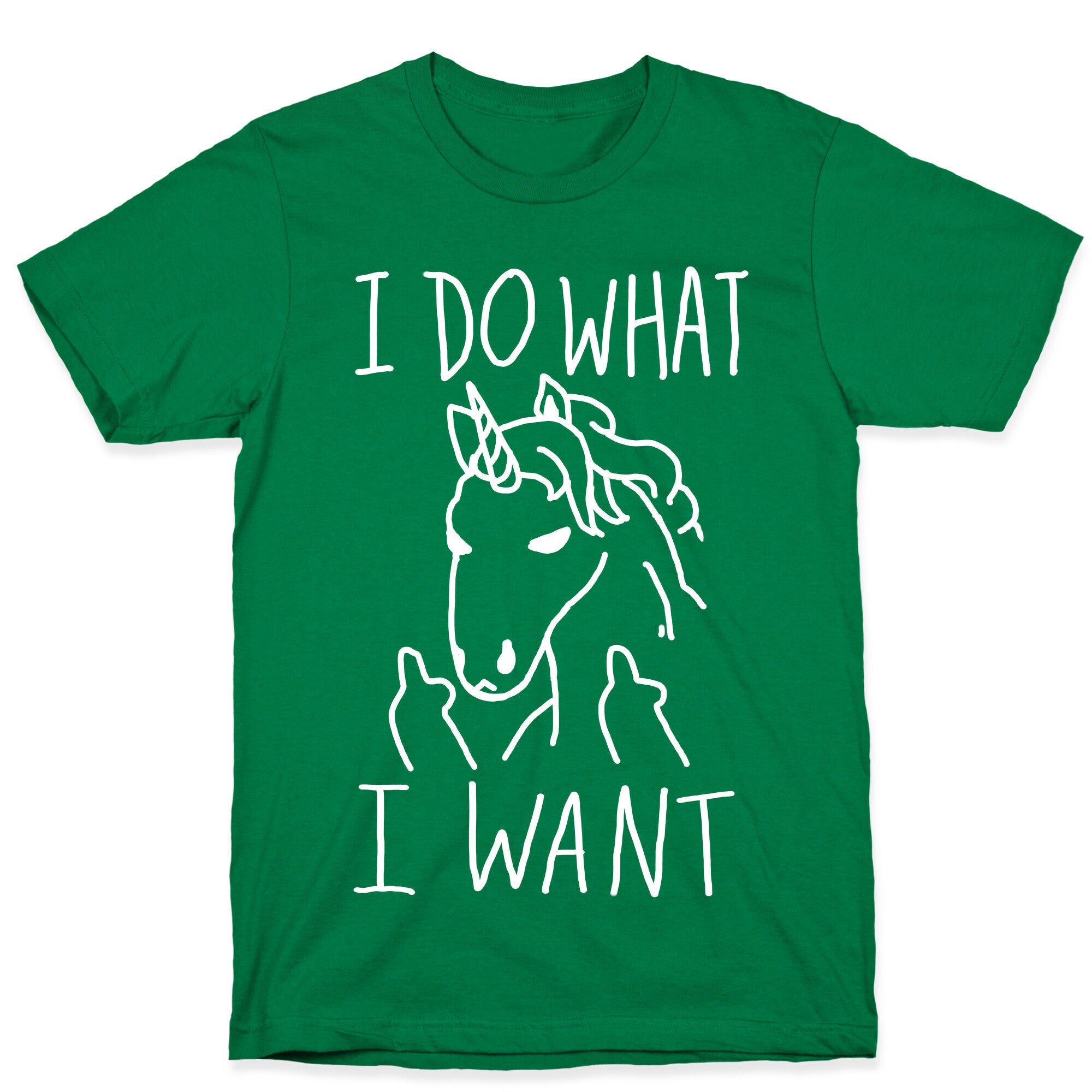 I Do What I Want Unicorn T-Shirt